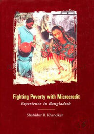 Fighting Poverty with Microcredit: Experience in Bangladesh