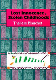 Lost Innocence, Stolen Childhoods