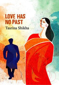 Love Has No Past