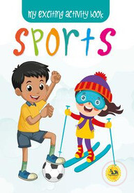 My Exciting Activity Book Sports