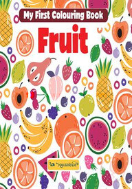 My First Colouring Book: Fruit