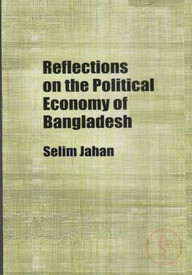 Reflections On De Political Economy Ob Bangladesh