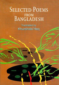 Selected Poems From Bangladesh