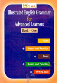 Star Illustrated English Grammar for Advanced Learners  - (Book-One)