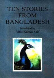 Ten Stories From Bangladesh