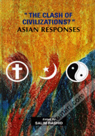 The Clash of Civilization (Asian Responses)