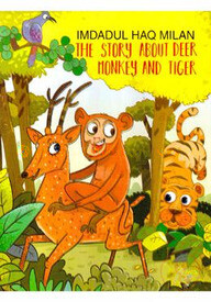 The Story About Deer Monkey And Tiger