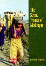 The Strong Women of Modhupur
